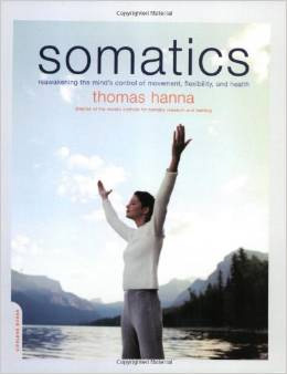 Somatics by Thomas Hanna